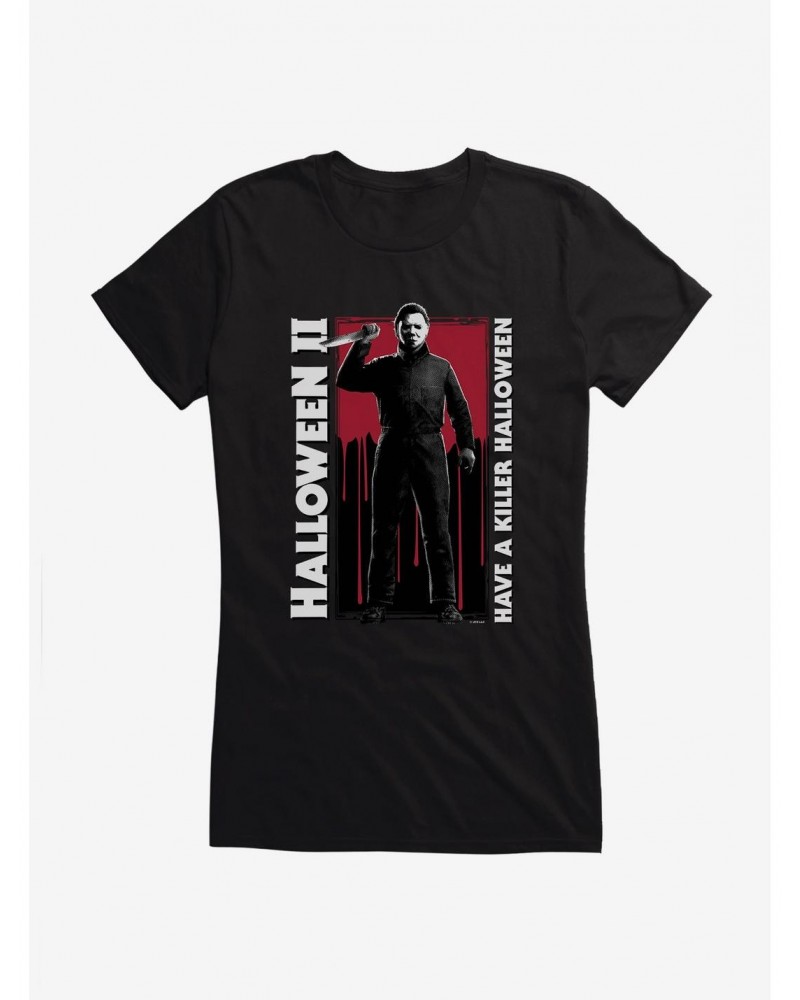 Halloween II Killer Halloween Girls T-Shirt $6.37 T-Shirts